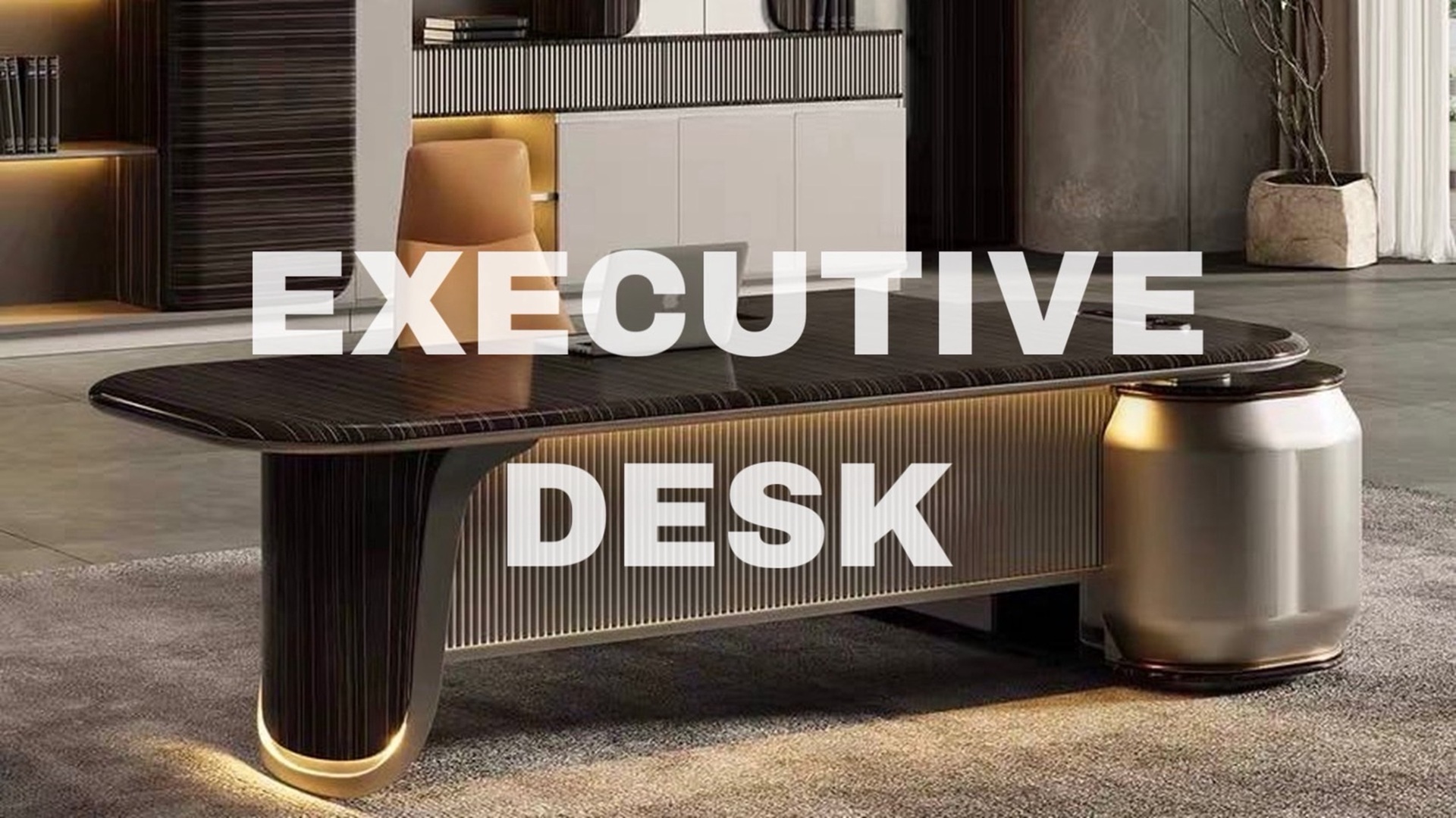   EXECUTIVE DESK